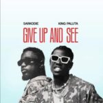 The current image has no alternative text. The file name is: King-Paluta-–-Give-Up-And-See-ft-Sarkodie-mp3-image-300x300-1.jpg