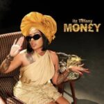 The current image has no alternative text. The file name is: Itz-Tiffany-–-Money-mp3-image.jpg